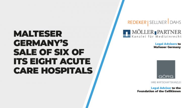 Malteser Germany's sale of six of care hospitals