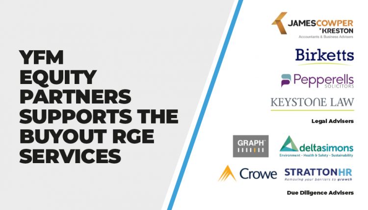 YFM Equity Partners Supports The Buyout RGE Services