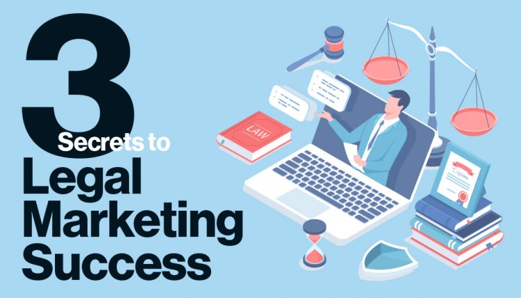 James Gardner gives law firms three essential tips to launch successful legal marketing campaigns.