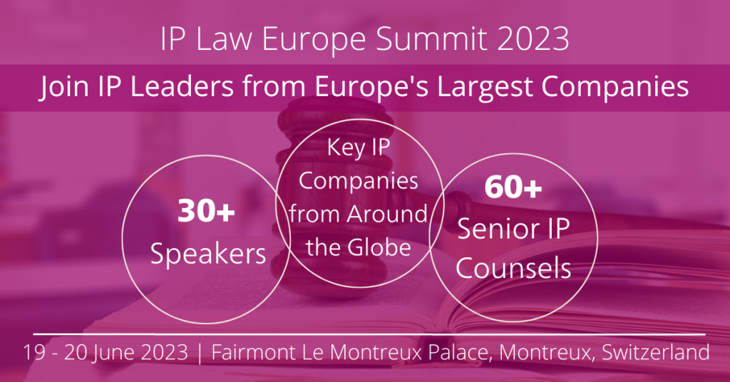 The IP Regulation Europe Summit 2023
